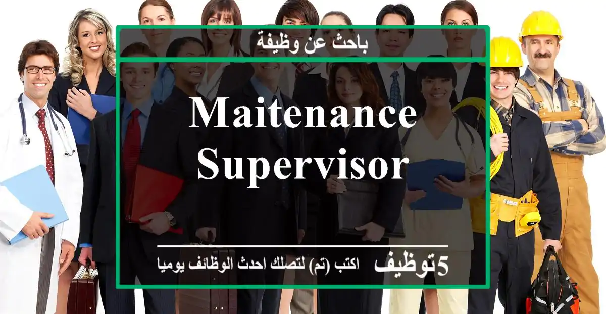 Maitenance Supervisor
